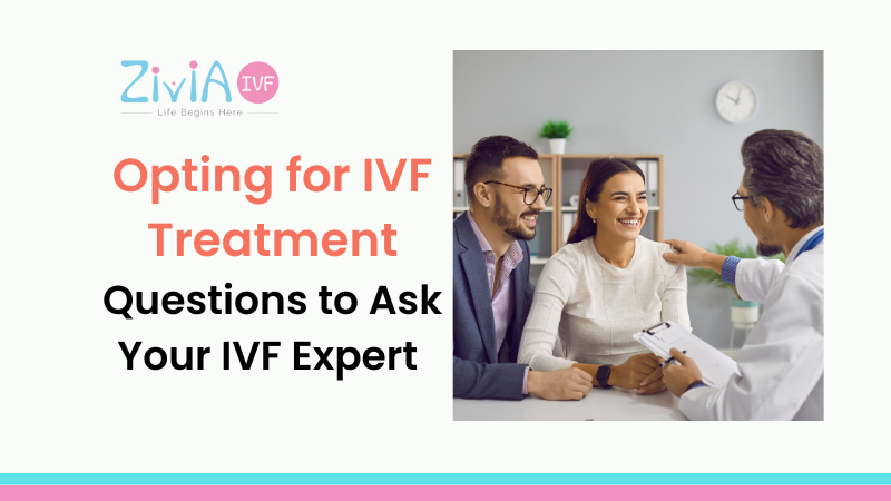 Opting for IVF Treatment